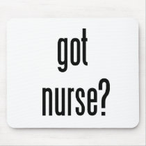 got nurse? mouse pads
