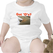 Got "O"s? t-shirts