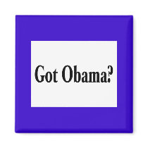 Got Obama? magnets by BarackObamaStore Got Obama? magnets