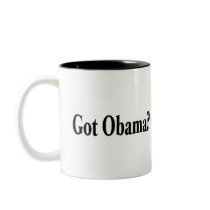 Got Obama? mugs