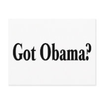 Got Obama? postcards by BarackObamaStore Got Obama? postcards