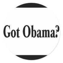 Got Obama? stickers by BarackObamaStore Got Obama? stickers