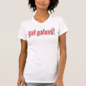 got palava? t-shirts