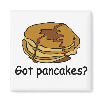 Got pancakes? magnet