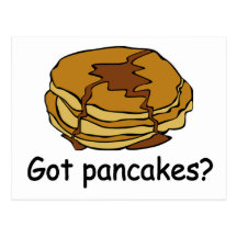 Got Pancakes? Postcards