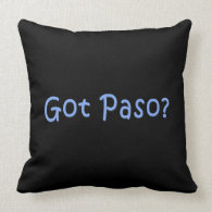 Got Paso? Pillows