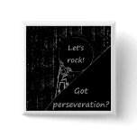 Got perseveration? Let's rock! Pin