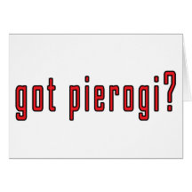 got pierogi? card