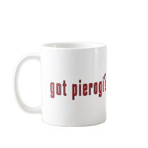 got pierogi? mugs