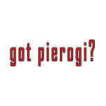 got pierogi? tee shirts
