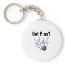 Got Pins? (Bowling) Key Chain