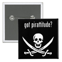 got pirattitude? pinback button