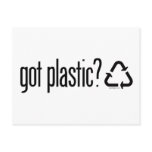 got plastic? Recycling Sign Postcards