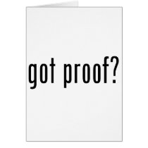 got proof? card