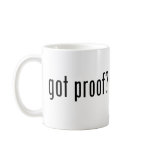 got proof? mug