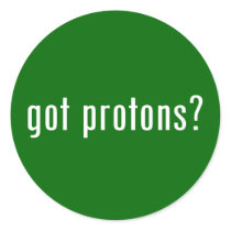 got protons? round sticker