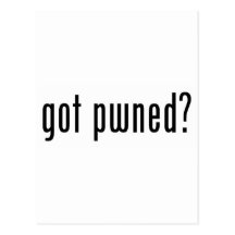got pwned? post card