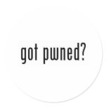got pwned? round stickers