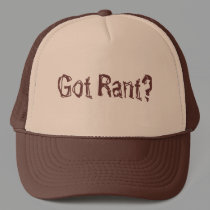 Got Rant? hats