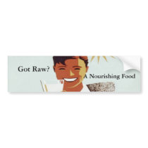 Got Raw Bumpersticker by gotraw Got Raw Bumpersticker