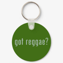 got reggae? keychains