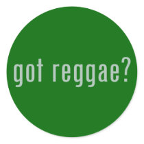 got reggae? stickers by gottees got reggae? stickers