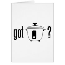 Got Rice? (cooker) cards by flipsidetshirts Got Rice? (cooker) cards