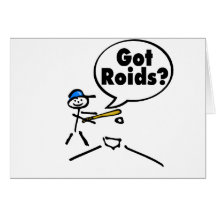 Got Roids? Cards