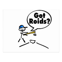 Got Roids? Post Card