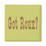 Got Roux?