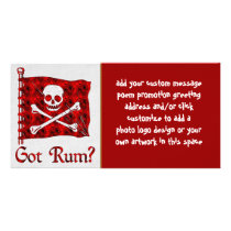 Got Rum? Photo Greeting Card