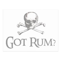 Got Rum Skull and Crossbones Postcard