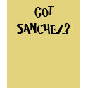GOT SANCHEZ? t-shirts by ROMBOLDD GOT SANCHEZ? t-shirts