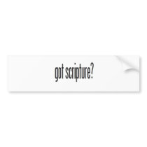 got scripture? bumper stickers by ProudChristian got scripture? bumper stickers