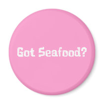 Got Seafood Gifts magnets