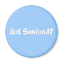 Got Seafood Gifts magnets