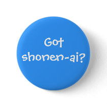 Got shonen-ai? pinback buttons
