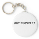 Got Shovels? Sporty Text Key Chains