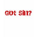 Got Sin? t-shirts