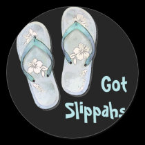 Got Slippahs stickers