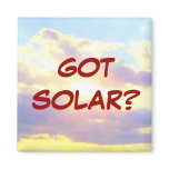 GOT SOLAR? magnet
