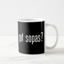 got sopas? coffee mug