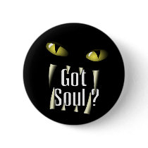 Got Soul ? buttons