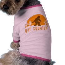 Got Squatch? Pet Tee Shirt