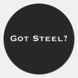 Got Steel? Round Sticker