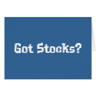 Got Stocks Gifts Greeting Card by Funny_Gifts