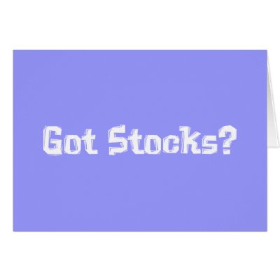 Got Stocks Gifts Greeting Card by Funny_Gifts