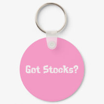 Got Stocks Gifts keychains