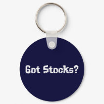 Got Stocks Gifts keychains