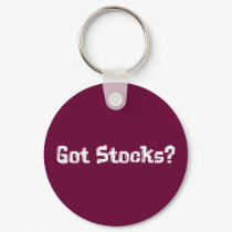 Got Stocks Gifts keychains